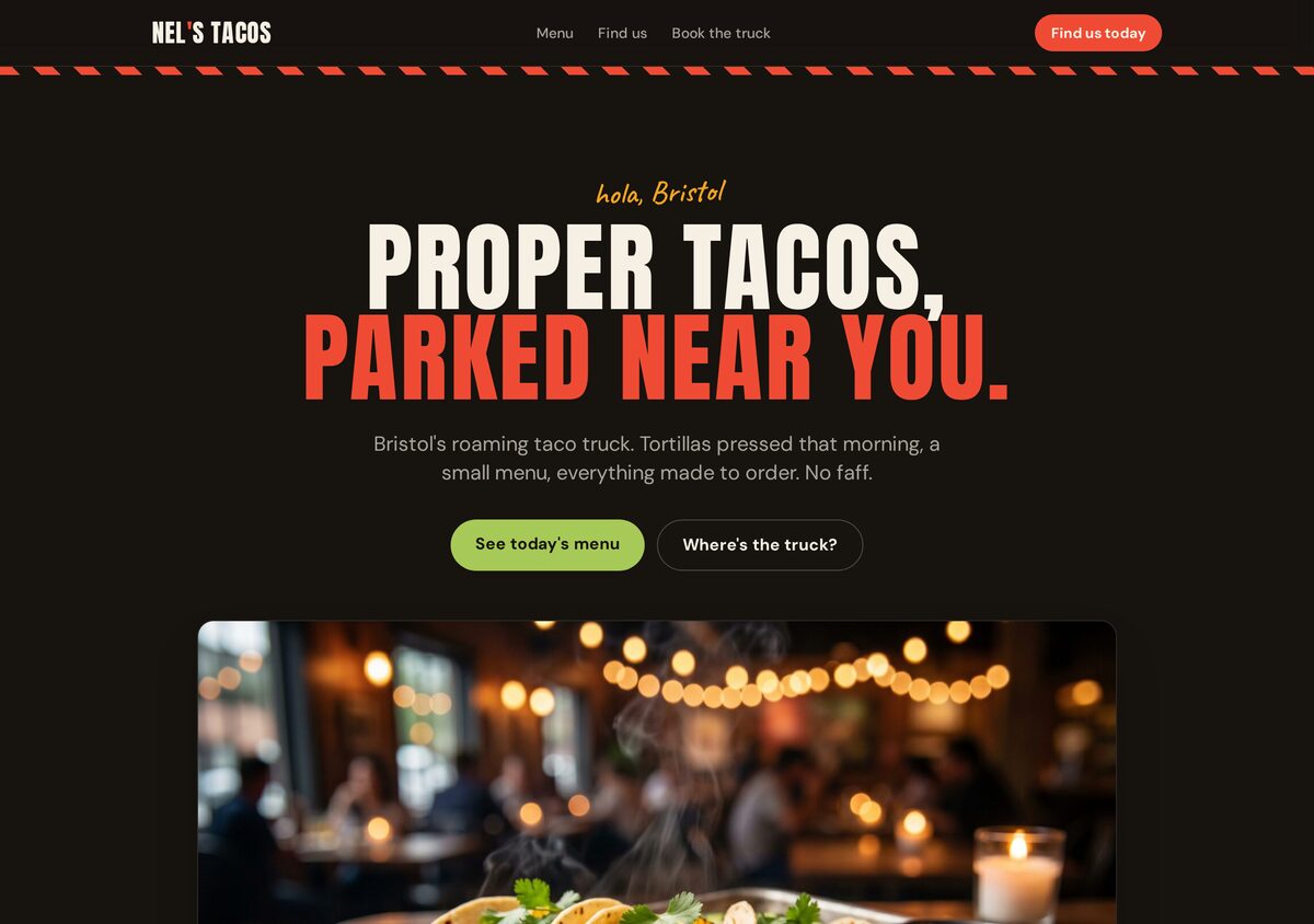 The Nel's Tacos homepage: bold headline 'Proper tacos, parked near you' over a photo of tacos al pastor